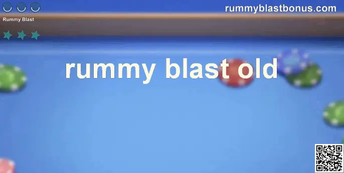 Rummy Blast Old Withdrawal Review in 2025