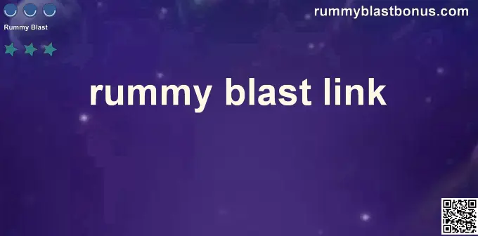 Rummy Blast Link India Withdrawals & Security 2025